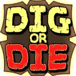 挖或死（Dig or Dies）修改器 v1.0 PC版